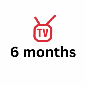 6 Months IPTV Subscription